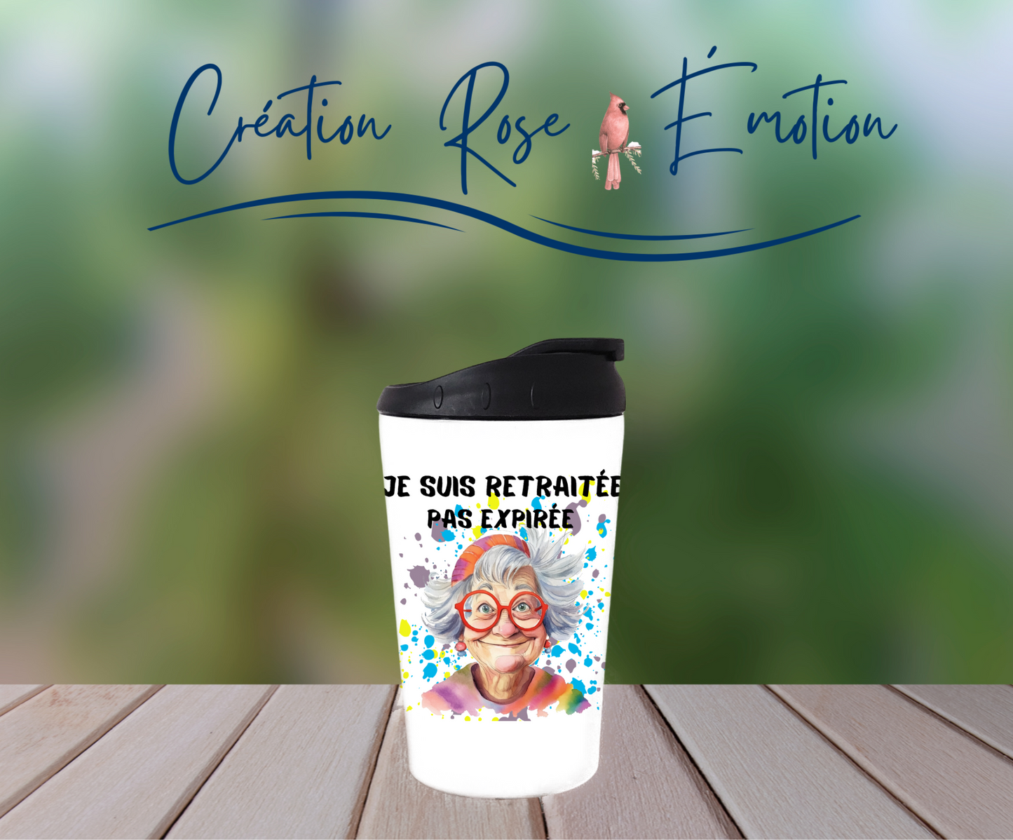 Verre à café isotherme "Retraitée Féminin " 12oz