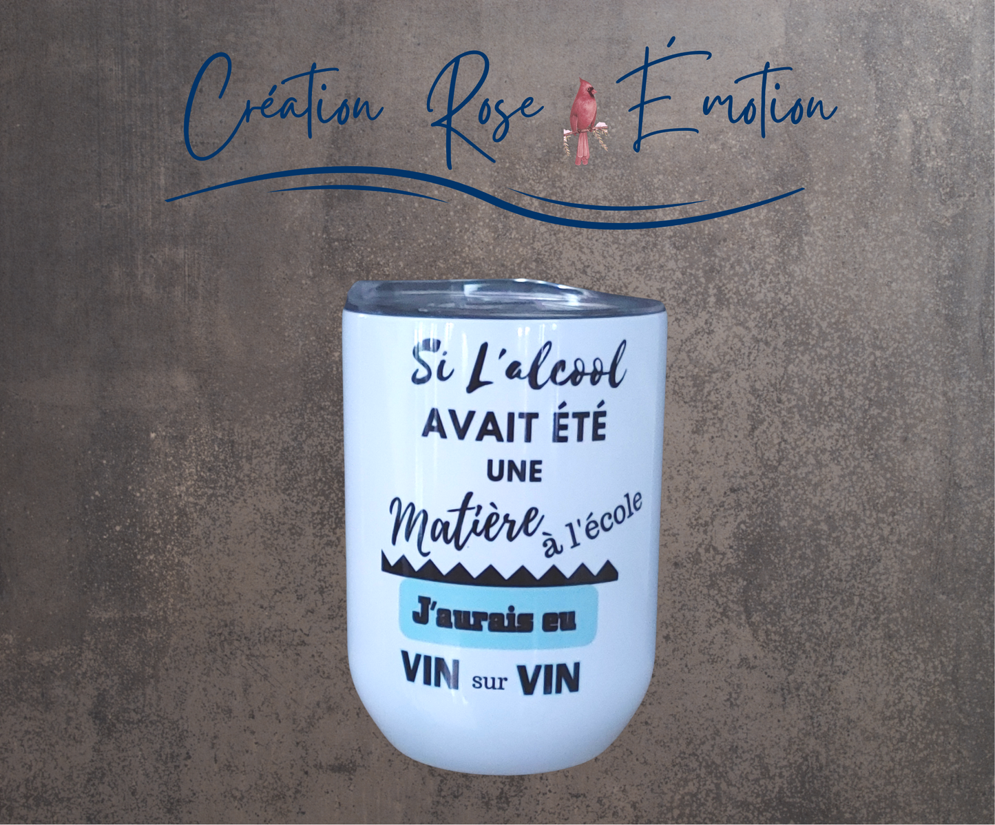 Verre à vin isotherme "École " 12oz